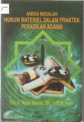 Aneka Masalah Hukum Materiil Dalam Praktek Peradilan Agama