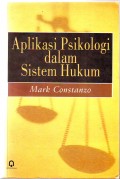 Aplikasi Psikologi dalam Sistem Hukum