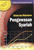 Sistem dan Mekanisme Pengawasan Syariah