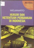 HUKUM DAN KETENTUAN PERBANKAN DI INDONESIA